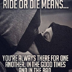 Ride Or Die Couple Quotes Tumblr Ride or diecupleslove