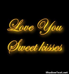 Love You ♥♥ Sweet kisses ♥ 