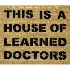 doormat that has a quote from one of my favorite movies 