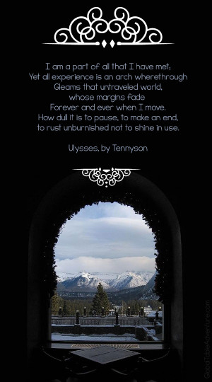 Quote from Tennyson's Ulysses. Plus dozens of other inspiring quotes ...