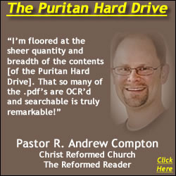 ... IPAD APP, FREE REFORMATION RESOURCES, PURITAN HARD DRIVE REVIEWS, ETC
