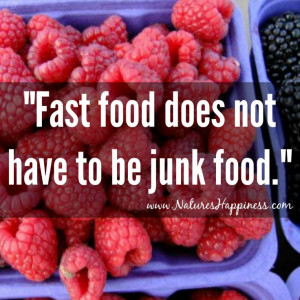 Fast food does not have to be junk food!