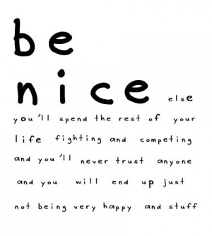 always be nice