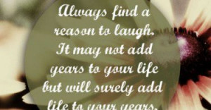 always-find-a-reason-to-laugh-life-daily-quotes-sayings-pictures ...