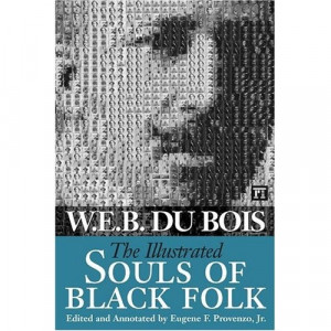 WEB Dubois Souls Of Black Folk