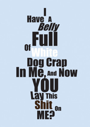 ... of mine. Some quotes from one of my favourite films Step brothers