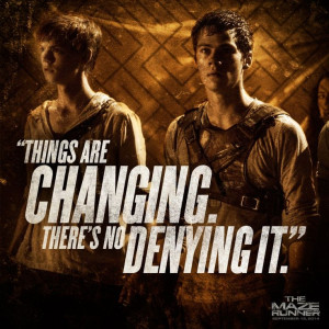 MazeRunner Things are changing. There's no denying it. Maze Runners ...