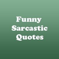 ... Quotes 31 Funny Despicable Me Quotes 26 Entertaining Funny Sarcastic