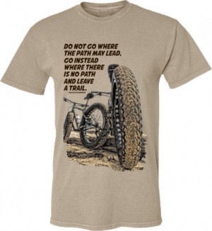 Mountain Bike T-shirt- Leave A Trail Quote-Bicycle T-shirt-Ralph Waldo ...
