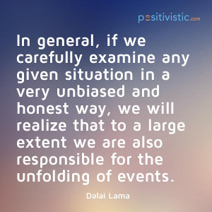 quote on events and responsability: dalai lama situation honest ...
