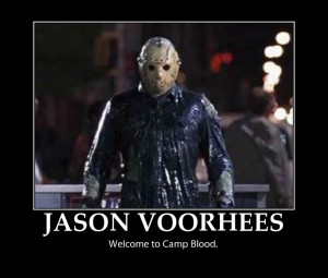 Jason Voorhees Motivator...