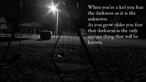 fear darkness unknown motivational inspirational love life quotes