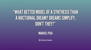 What better model of a synthesis than a nocturnal dream? Dreams ...