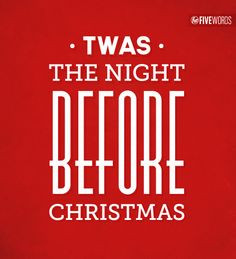 Twas the Night Before Christmas . . . #ChristmasQuote More