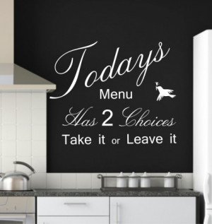 Quotes For Walls Wall Quote Decal Sticker Vinyl Art Todays Menu Take