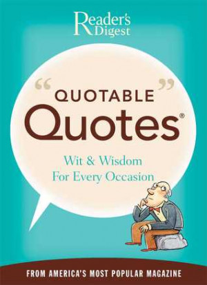 Start by marking “Quotable Quotes” as Want to Read: