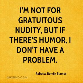More Rebecca Romijn Stamos Quotes