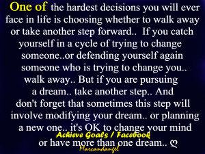 Decisions Quotes One of the hardest decisions