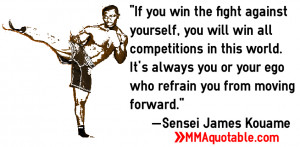 ... your ego who refrain you from moving forward.