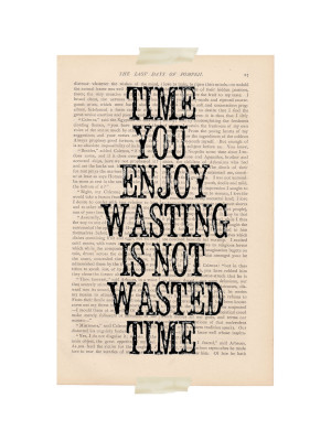 Wasting Time Quotes