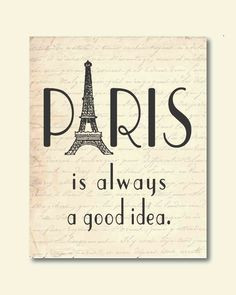 Wall Art - Paris is always a good idea - Audrey Hepburn Quote - Eiffel ...