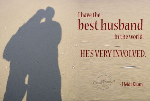 Husband Quote: I have the best husband in the... Husband-(5)