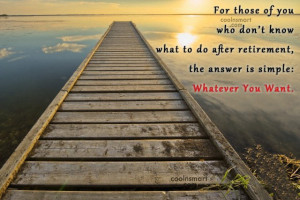 Retirement Quotes and Sayings