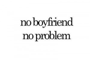 boyfriend, life, problem, quotes