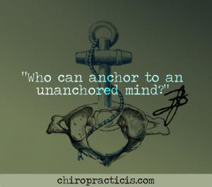 Who can anchor to an unanchored mind?
