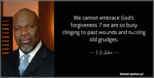 td-jakes-quotes-we-cannot-embrace.jpg