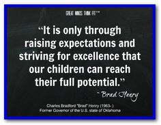 ... for excellence that our children can reach their full potential More