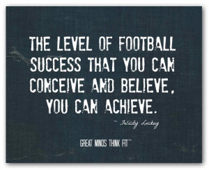 football success quote 008 the level of football success that you can ...
