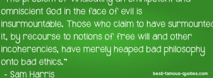 god quote -The problem of vindicating an omnipotent and omniscient God ...
