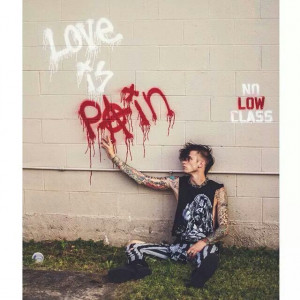 love is pain.Lace, Kells, Machine Guns Kelly, Estes 19Xx, Mgk, Love Is ...
