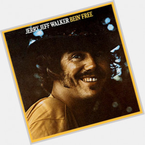Jerry Jeff Walker celebrated his 73 yo birthday 1 month ago. It might ...