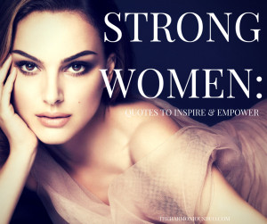 inspirational quotes about strong women, quotes about strong women ...