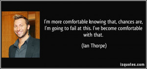 quote-i-m-more-comfortable-knowing-that-chances-are-i-m-going-to-fail ...