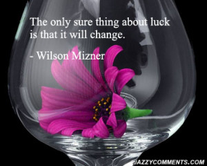 Luck quotes, luck quotes and sayings, luck quote