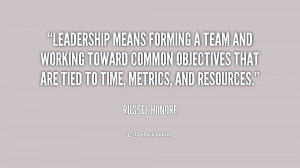 quote-Russel-Honore-leadership-means-forming-a-team-and-working-240963 ...