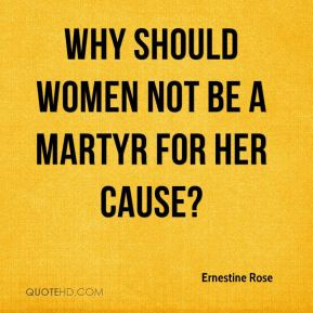 ernestine-rose-ernestine-rose-why-should-women-not-be-a-martyr-for-her ...