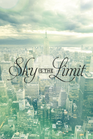 Find and follow posts tagged sky's the limit on Tumblr.