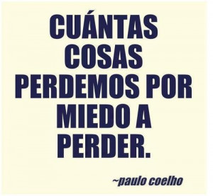 ... Paulo Coelho Spanish, Paulo Coelho Quotes Spanish, Phrases, Cosas