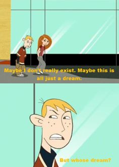 Kim Possible. Life according to Ron Stoppable. More