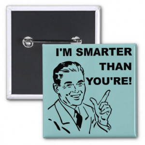 Smarter Than I Look Pinback Buttons