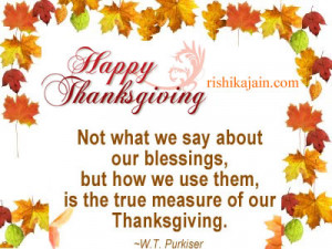 ... our blessings ,but how we use them is the true measure of our