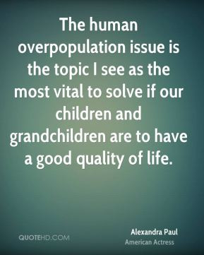 Human Overpopulation Quotes