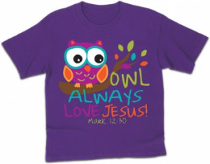 Owl always love Jesus! Love the Lord your God with all your heart and ...