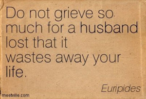 my husband died 3 years ago on may 26; I'm trying not to let my grief ...