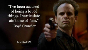 Justified Tv Show Quotes, Crowder Justified Fx, Boyd Crowder Justified ...