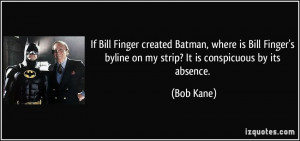 If Bill Finger created Batman, where is Bill Finger's byline on my ...